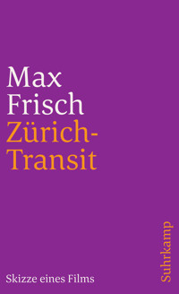 Zürich-Transit - Max Frisch - E-Book