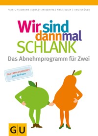Wir sind dann mal schlank: Das Abnehmprogramm für Zwei - Patric Heizmann - E-Book