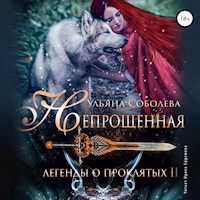 Непрощённая. Легенды о Проклятых II - Ульяна Соболева - Hörbuch