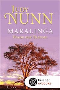 Maralinga - Pfade der Träume - Judy Nunn - E-Book