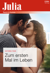 Zum ersten Mal im Leben - VICTORIA PADE - E-Book