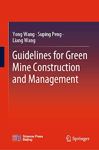 Guidelines for Green Mine Construction and Management - Yong Wang - E-Book
