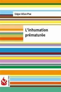 L'inhumation prématurée (low cost). Édition limitée - Edgar Allan Poe - E-Book
