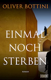 Einmal noch sterben - Oliver Bottini - E-Book