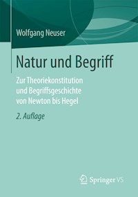 Natur und Begriff - Wolfgang Neuser - E-Book