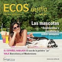 Spanisch lernen Audio - Haustiere - Spotlight Verlag - Hörbuch