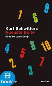Auguste Bolte - Kurt Schwitters - E-Book