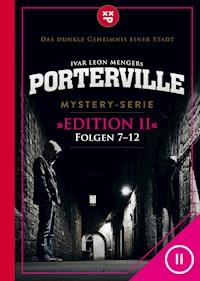 Porterville (Darkside Park) Edition II (Folgen 7-12) - Raimon Weber - E-Book