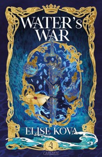 Water's War (Die Chroniken von Solaris 4) - Elise Kova - E-Book