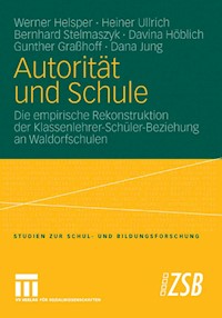 Autorität und Schule - Werner Helsper - E-Book