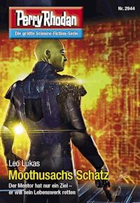 Perry Rhodan 2944: Moothusachs Schatz - Leo Lukas - E-Book + Hörbuch