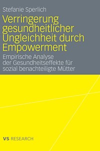 Verringerung gesundheitlicher Ungleichheit durch Empowerment - Stefanie Sperlich - E-Book