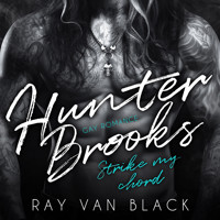 Hunter Brooks - Strike my chord: Gay Romance - Ray van Black - Hörbuch