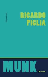 Munk - Ricardo Piglia - E-Book