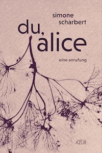 du, alice - Simone Scharbert - E-Book