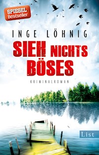 Sieh nichts Böses - Inge Löhnig - E-Book
