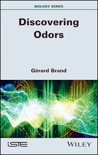 Discovering Odors - Gérard Brand - E-Book