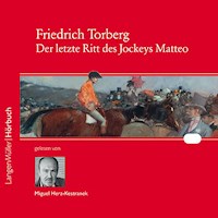 Der letzte Ritt des Jockeys Matteo - Friedrich Torberg - Hörbuch