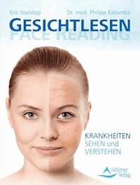 Gesichtlesen - Face Reading - Eric Standop - E-Book