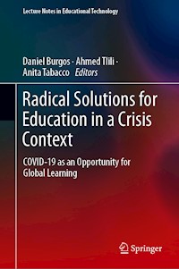 Radical Solutions for Education in a Crisis Context -  - E-Book