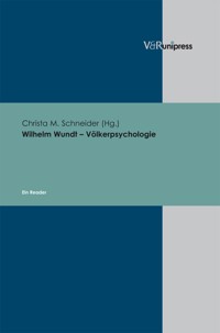 Wilhelm Wundt – Völkerpsychologie -  - E-Book