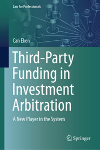 Third-Party Funding in Investment Arbitration - Can Eken - E-Book