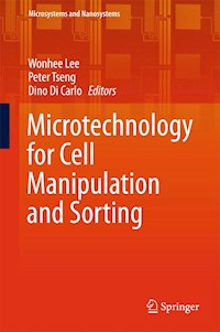 Microtechnology for Cell Manipulation and Sorting -  - E-Book