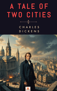 A Tale of Two Cities - Charles Dickens. - E-Book + Hörbuch