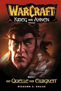 World of Warcraft: Krieg der Ahnen I - Richard Knaak - E-Book