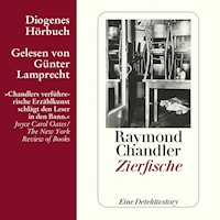 Zierfische - Raymond Chandler - Hörbuch