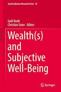 Wealth(s) and Subjective Well-Being -  - E-Book