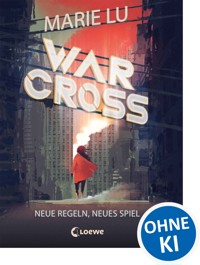 Warcross (Band 2) - Neue Regeln, neues Spiel - Marie Lu - E-Book