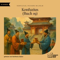Konfuzius (Buch 19) - Konfuzius - Hörbuch