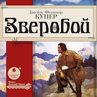 Зверобой - Джеймс Фенимор Купер - Hörbuch