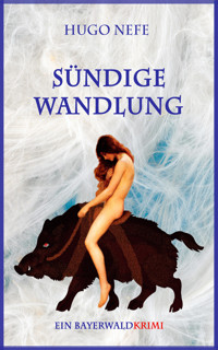 SÜNDIGE WANDLUNG - Hugo Nefe - E-Book