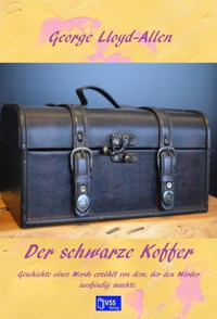 Der schwarze Koffer - George Lloyd-Allen - E-Book