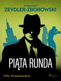 Piąta runda - Zygmunt Zeydler-Zborowski - E-Book