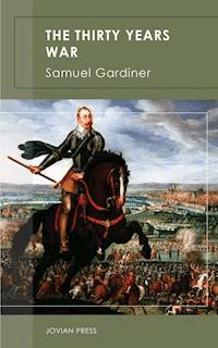 The Thirty Years War - Samuel Gardiner - E-Book