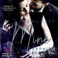 Mine: Sapphire Obsession - Mine-Family-Reihe, Band 4 (ungekürzt) - Emily Key - Hörbuch
