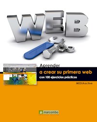 Aprender a crear su primera página web con 100 ejercicios prácticos - MEDIAactive - E-Book