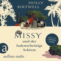 Missy und der fadenscheinige Schirm - Mit Charme, Schirm und Mord, Band 2 (Ungekürzt) - Holly Birtwell - Hörbuch