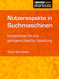 Nutzeraspekte in Suchmaschinen - Sonja Quirmbach - E-Book