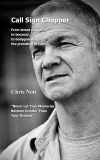 Call Sign Chopper - Chris Nott - E-Book