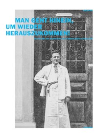 Man geht hinein, um wieder herauszukommen! - Lukas Ott - E-Book