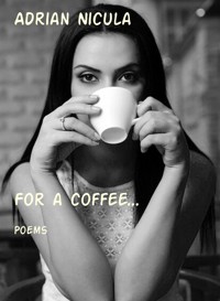 For a coffee... - Adrian Nicula - E-Book