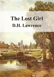 The Lost Girl - D H Lawrence - E-Book