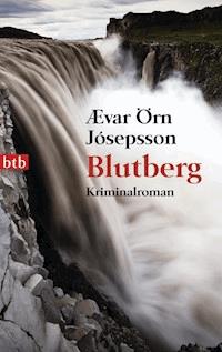 Blutberg - Ævar Örn Jósepsson - E-Book