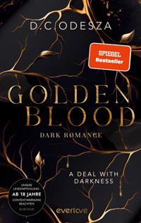 Golden Blood – A Deal with Darkness - D. C. Odesza - E-Book