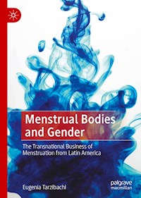 Menstrual Bodies and Gender - Eugenia Tarzibachi - E-Book