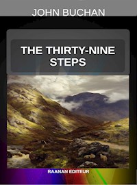The Thirty-Nine Steps - John Buchan - E-Book